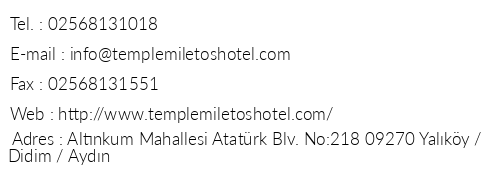 Temple Miletos Hotel telefon numaralar, faks, e-mail, posta adresi ve iletiim bilgileri